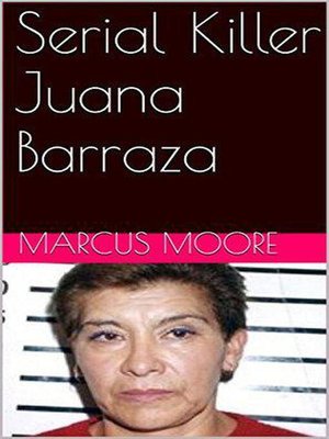 cover image of Serial Killer Juana Barraza